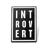 Word Introvert Enamel Pin JEWB-H010-04EB-02-1