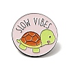 Tortoise with Word Slow Vibes Enamel Pin JEWB-G018-11C-EB-1